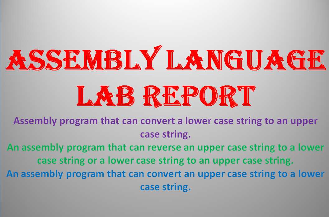 Upper converstion lower case Assembly Language Lab report
