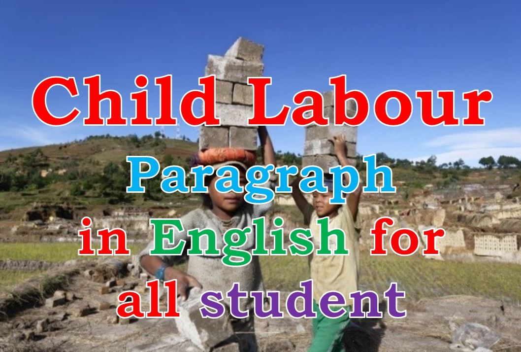 Child labour paragraph in english for all student