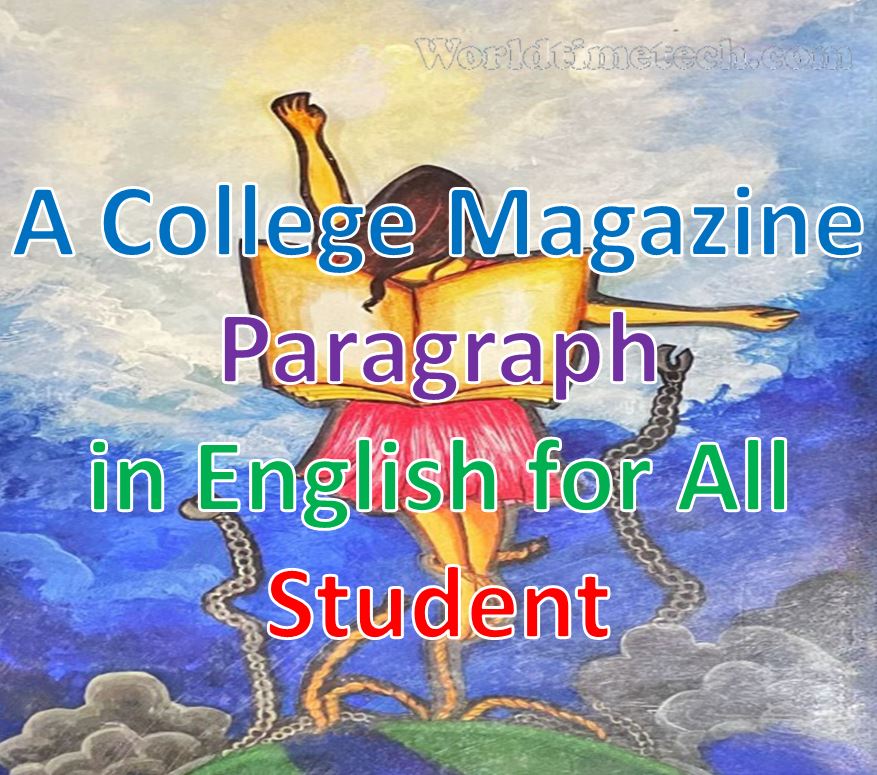 A College Magazine Paragraph in English for All Student