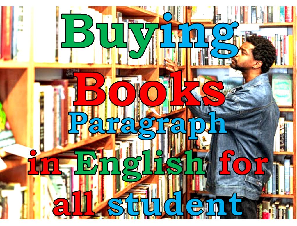 Buying Books Paragraph in English for All Student