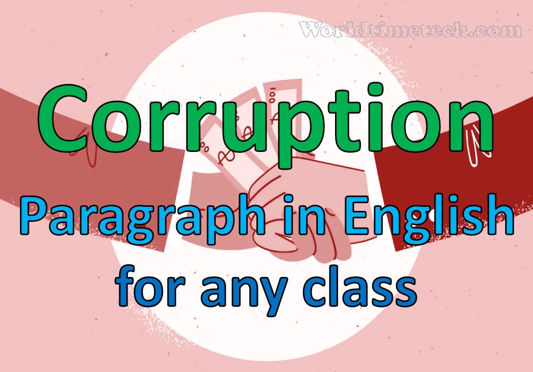 Corruption Paragraph in English for any class