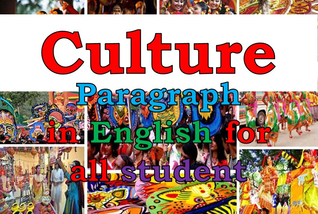 culture paragraph in english for all student