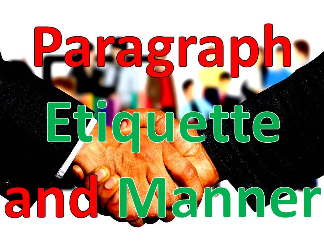 Etiquette and Manner Paragraph in English