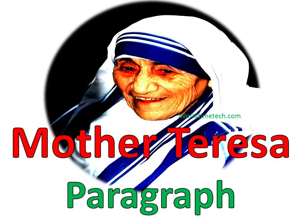 Mother Teresa Paragraph for class 8 to 12